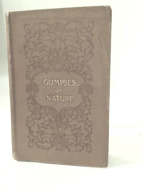 Glimpses of Nature By Andrew Wilson