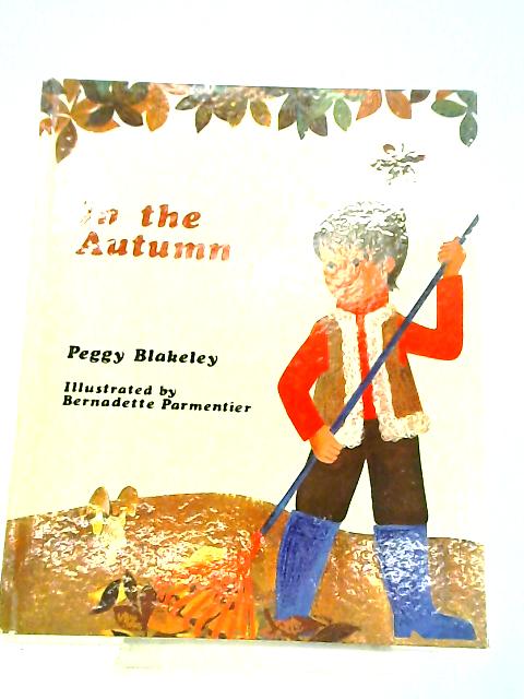 In the Autumn von Peggy Blakeley