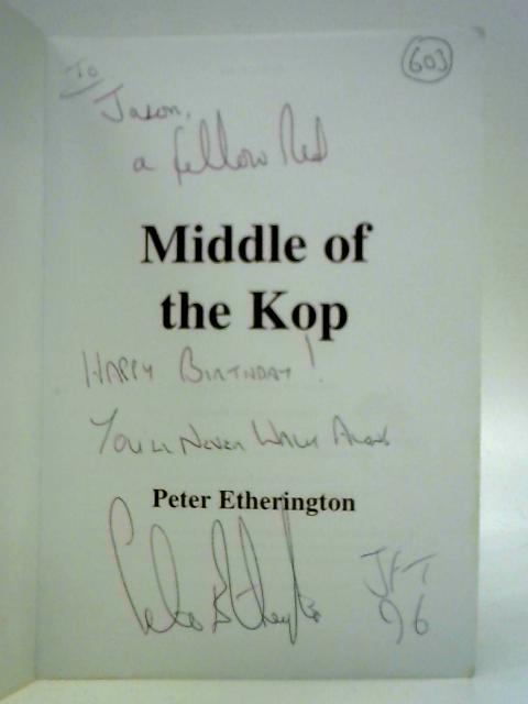 Middle of the Kop von Peter Etherington