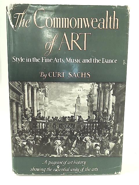The Commonwealth of Art By Curt Sachs