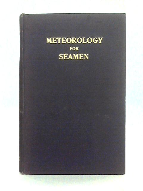 Meteorology for Seamen par Cecil Ritchie Burgess