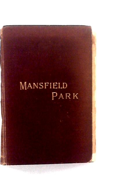 Mansfield Park: A Novel By Jane Austen