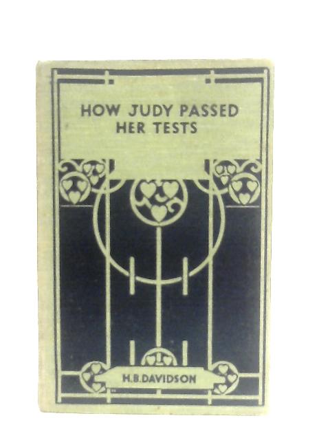 How Judy Passed Her Tests By H. B. Davidson
