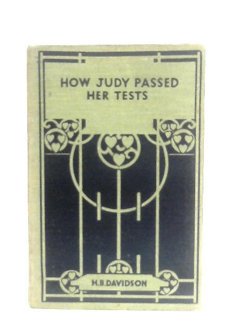 How Judy Passed Her Tests von H. B. Davidson