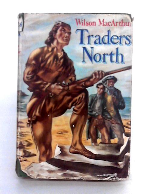 Traders North By Wilson Macarthur