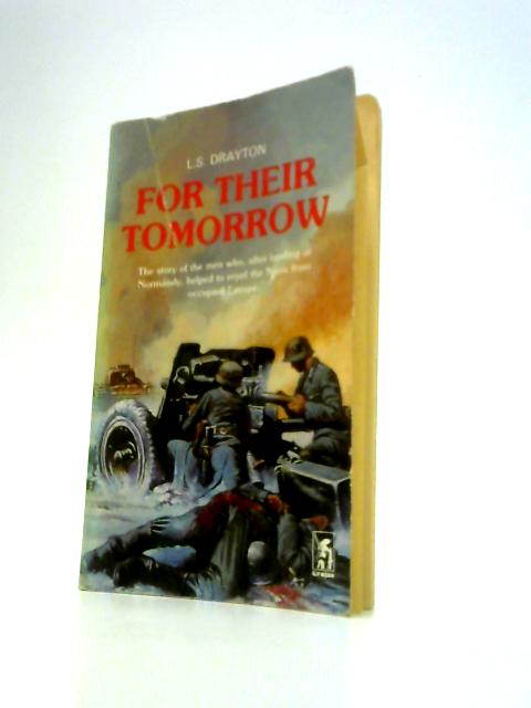 For Their Tomorrow By L. S. Drayton