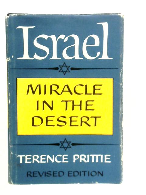 Israel Miracle in the Dessert By T.Prittie