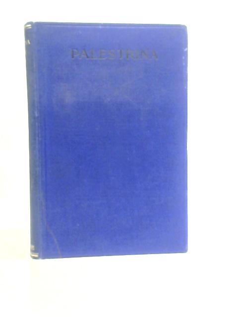 Giovanni Pierluigi Da Palestrina: His Life And Times By Z.K.Pyne