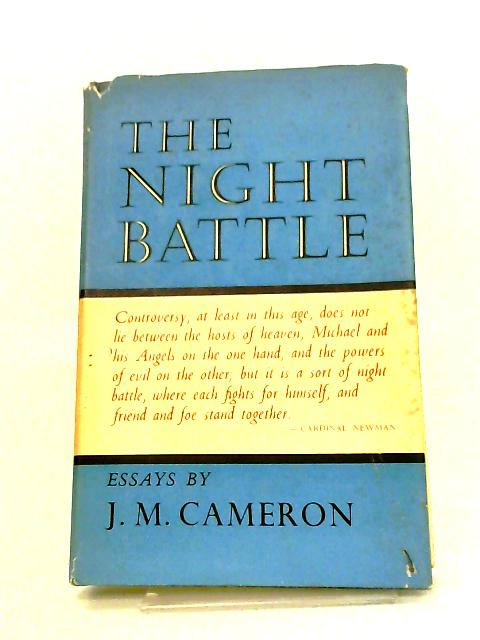 The Night Battle: Essays von J. M. Cameron