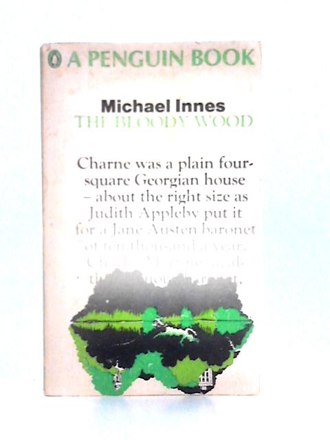 The Bloody Wood By Michael Innes
