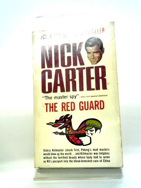 The Red Guard (A Killmaster Spy Chiller) By Nick Carter