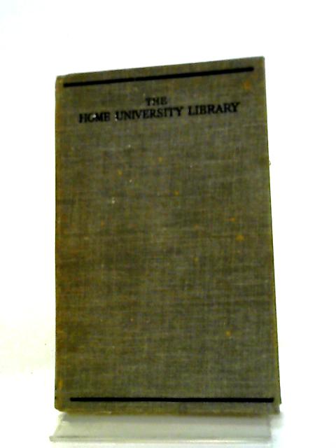 William Shakespeare (Home University Library Of Modern Knowledge) By John Masefield