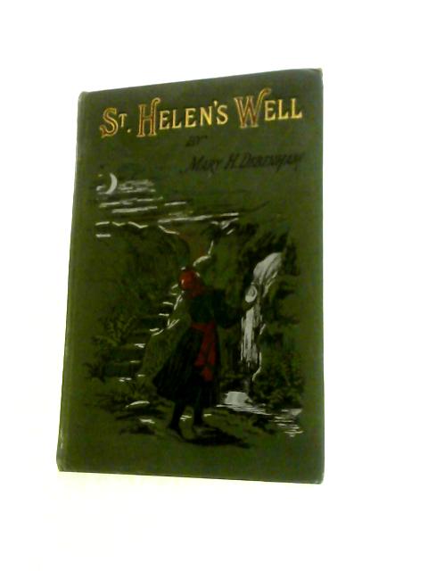 St. Helen's Well By Mary H. Debenham