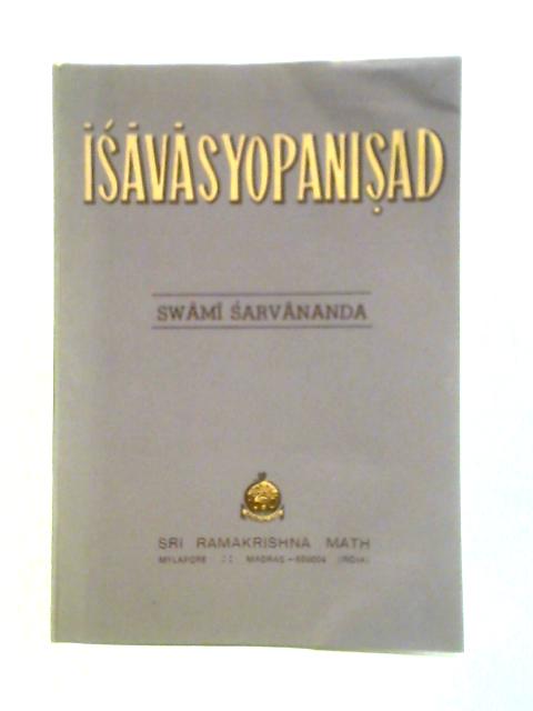 Isavasyopanisad von Swami Sarvananda