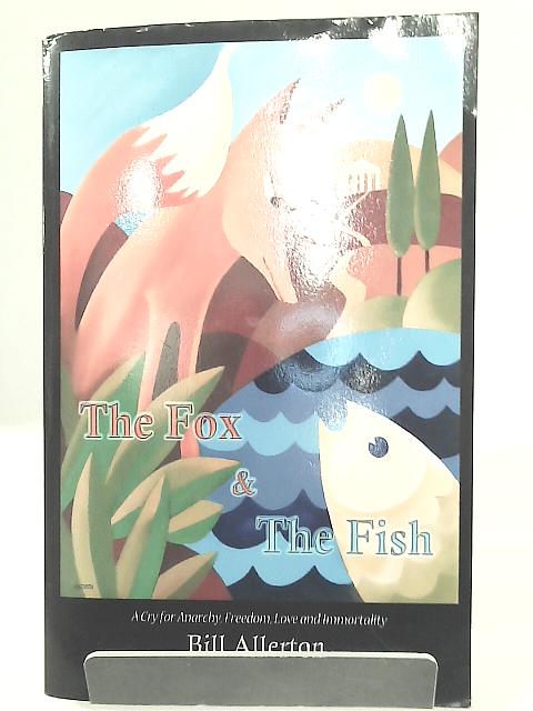 The Fox & the Fish By Bill Allerton
