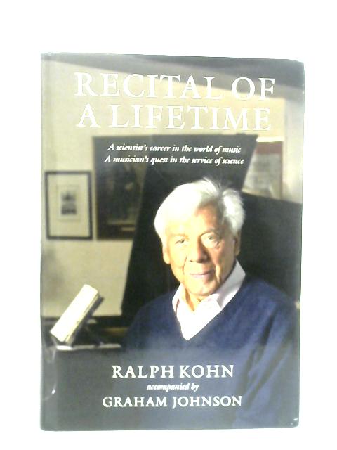 Recital of a Lifetime By Ralph Kohn