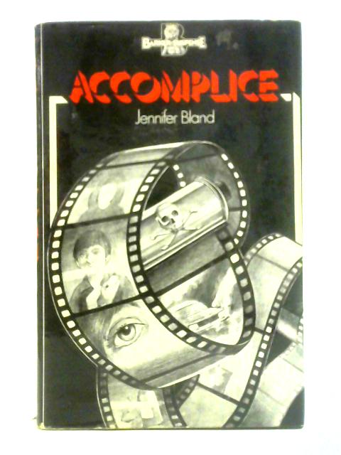 Accomplice By Jennifer Bland