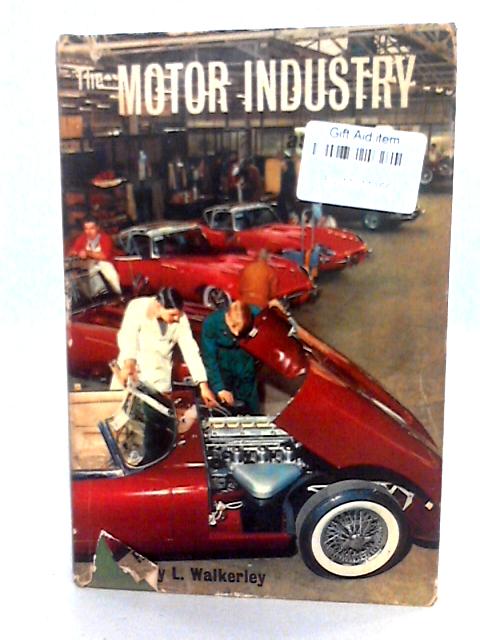 The Motor Industry As A Career von Rodney L. Walkerley