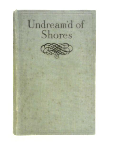 Undream'd Of Shores von Frank Harris