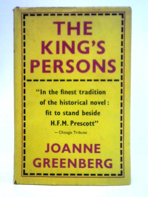 The King's Persons By Joanne Greenberg