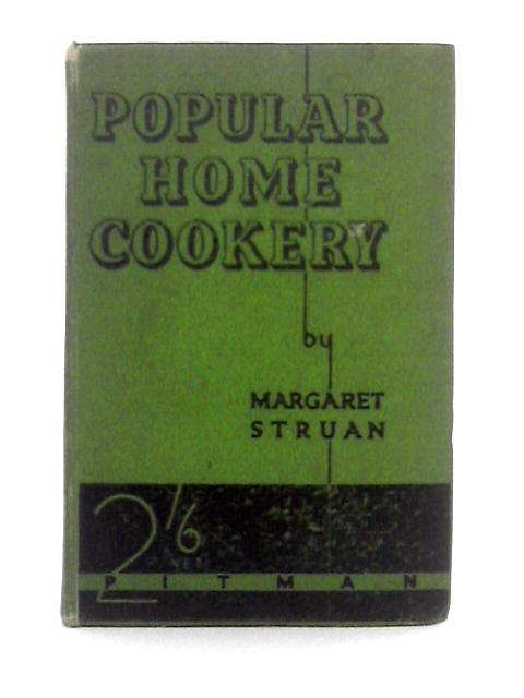 Popular Home Cookery By Margaret Struan