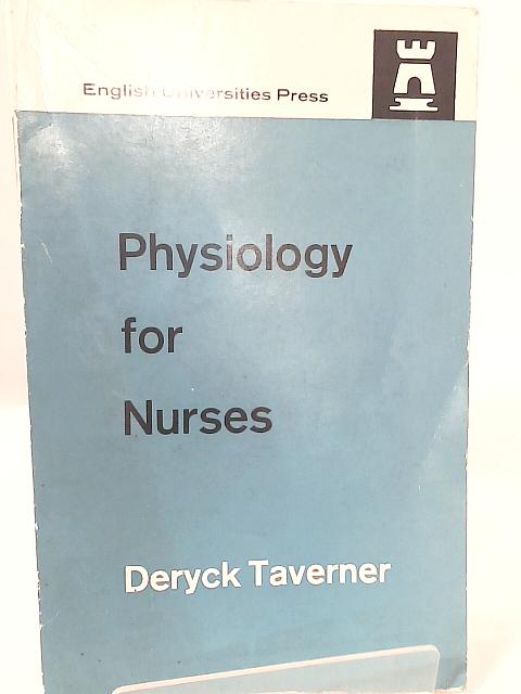 Physiology For Nurses By D. Taverner