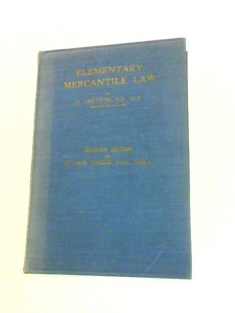 Elementary Mercantile Law By Oswald Griffiths