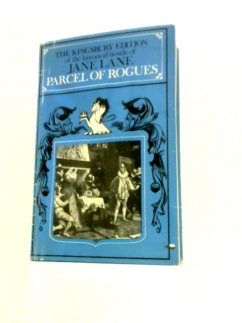 Parcel of Rogues By Jane Lane