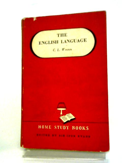 The English Language By C L Wrenn