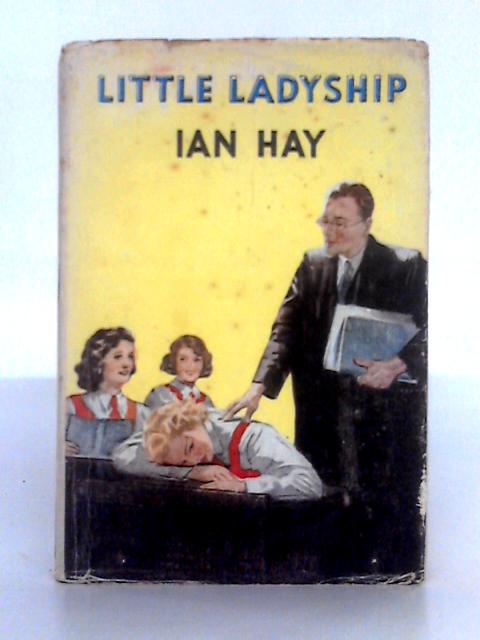 Little Ladyship By Ian Hay