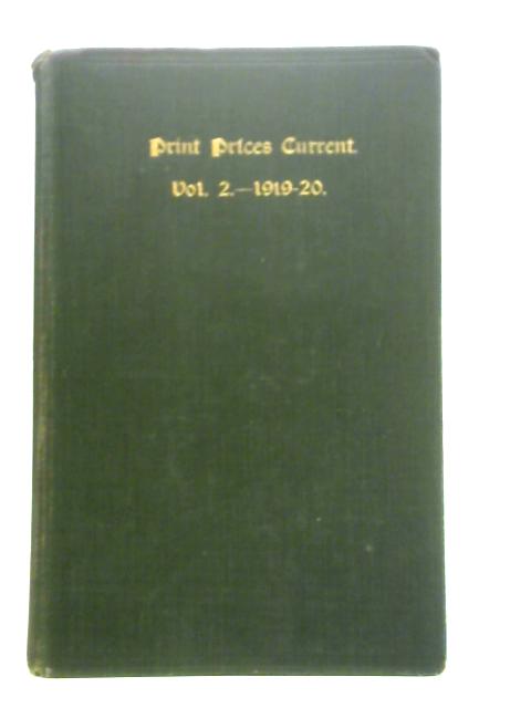 Print Prices Current: Volume Two - 1919-20 By F L & E L Wilder