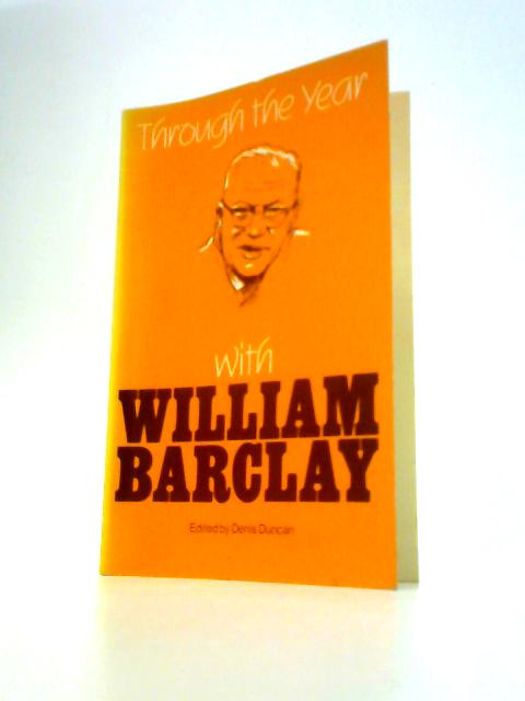 Through the Year With William Barclay By William Barclay