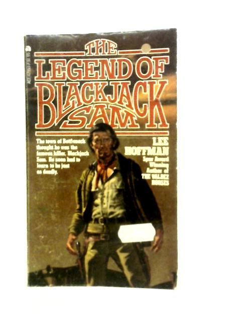 The Legend of Blackjack Sam By Lee Hoffman