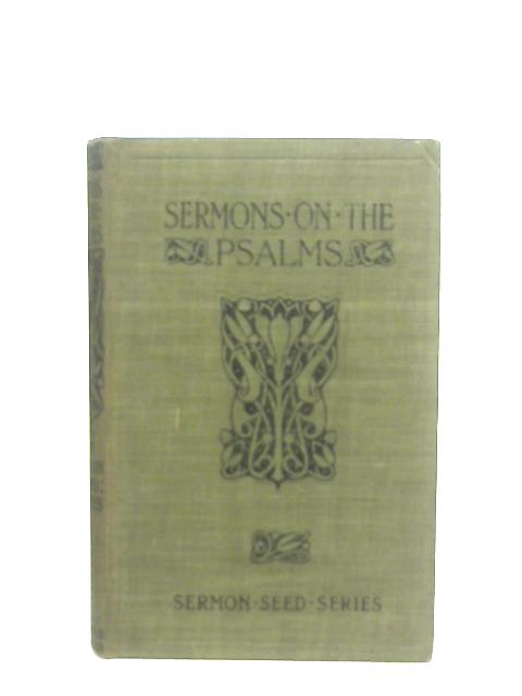 Sermons On The Psalms By J. F. B. Tinling