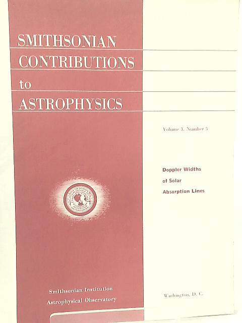 Smithsonian Contributions To Astrophysics Vol 3 , Number 9 Geodetic Uses of Artificial Satellites By Barbara Bell