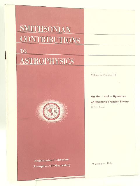 Smithsonian Contributions to Astrophysics. Volume 5. von Smithsonian Contributions