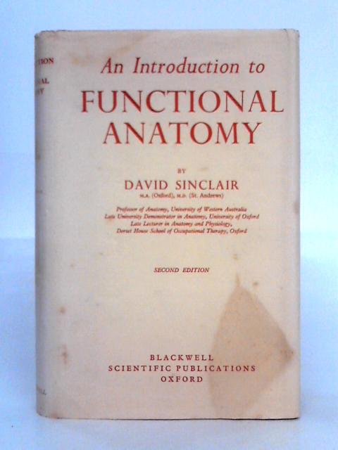 An Introduction to Functional Anatomy von David Sinclair