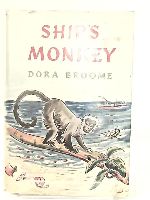 Ship's Monkey By Dora Broome