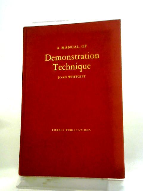 Manual of Demonstration Technique von Whitgift, Joan