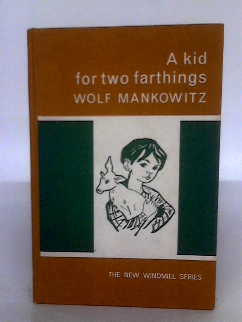 Kid For Two Farthings By Wolf Mankowitz