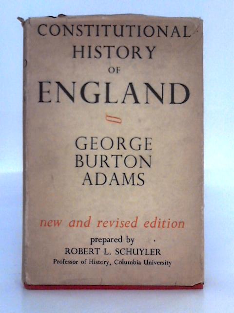 Constitutional History of England By George Burton Adams