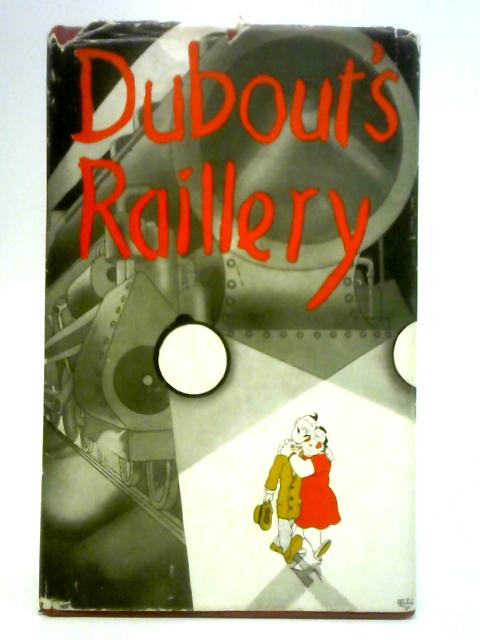 Dubout's Raillery By Albert Dubout