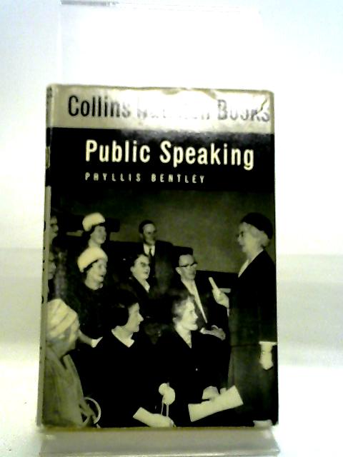 Public Speaking By Phyllis Bentley