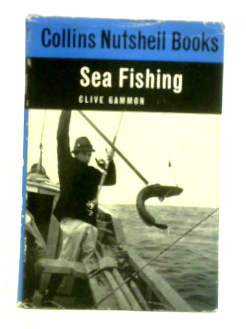 Sea Fishing By Clive Gammon