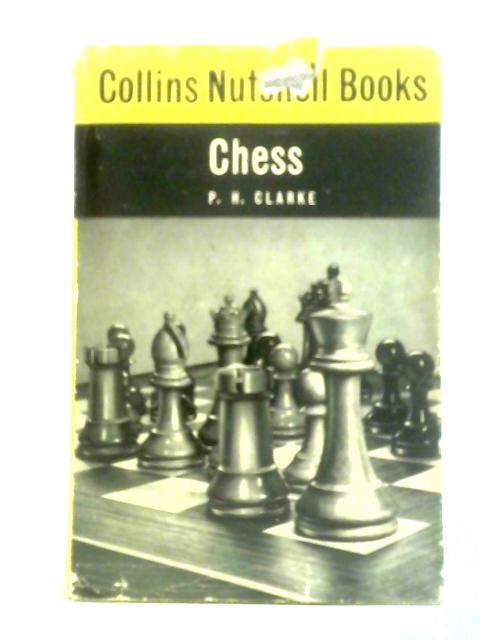 Chess By P. H. Clarke
