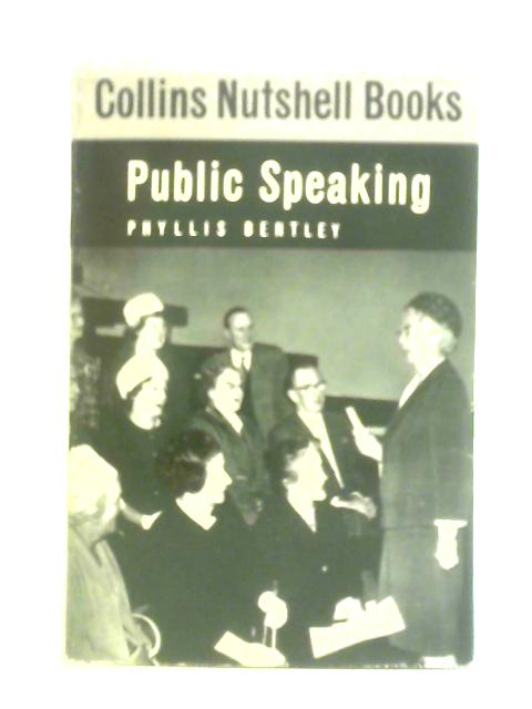 Public Speaking By Phyllis Bentley