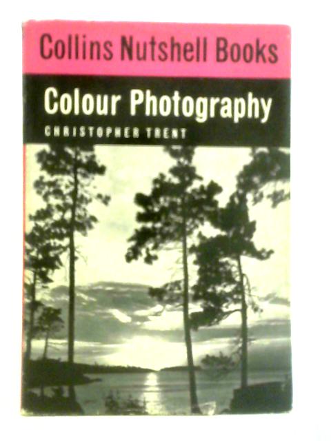 Colour Photography von Christopher Trent