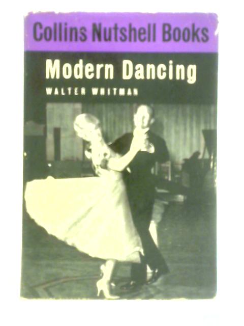 Modern Dancing By Walter Whitman