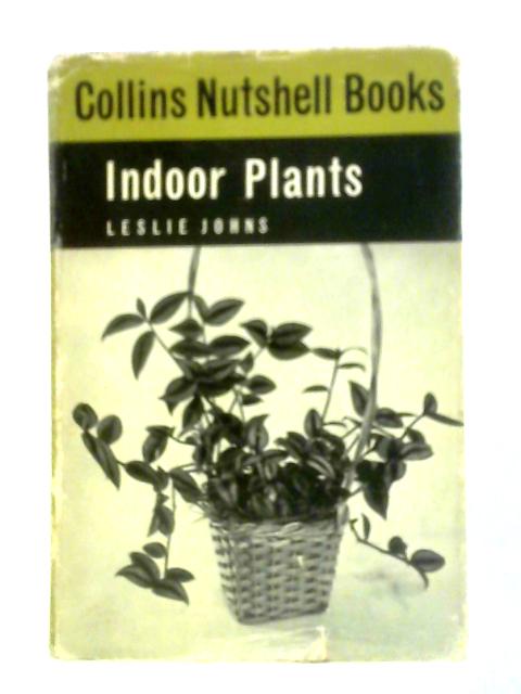 Indoor Plants By Leslie Johns