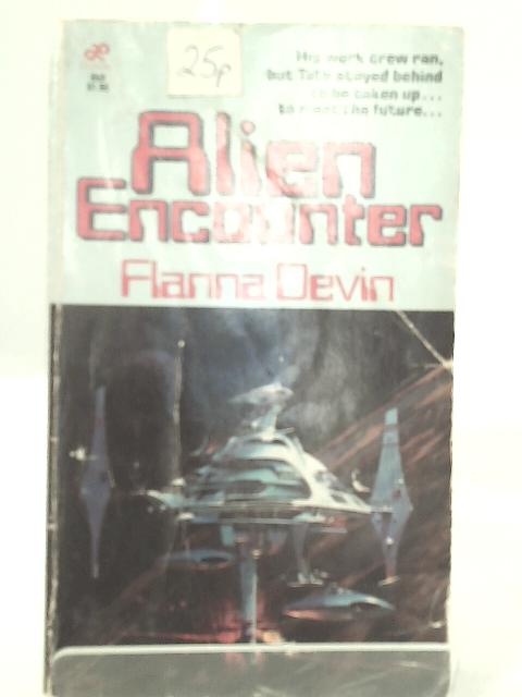 Alien Encounter By Flanna Devin